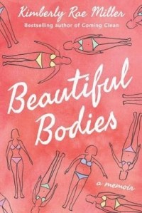 Kimberly Rae Miller - Beautiful Bodies