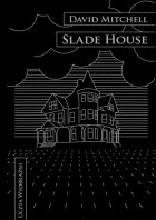 Дэвид Митчелл - Slade House