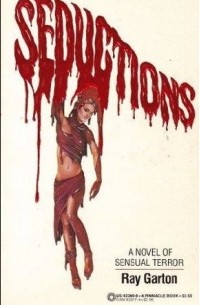 Ray Garton - Seductions