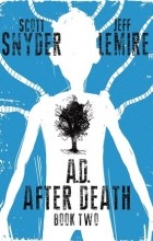  - A.D. After Death, Book Two