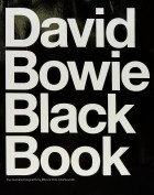 Chris Charlesworth - David Bowie Black Book: The Illustrated Biography