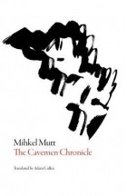 Mikhel Mutt - Cavemen Chronicle