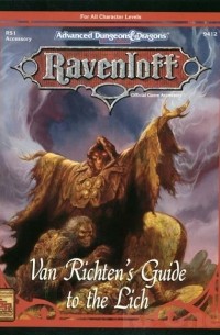Eric W. Haddock - Van Richten’s Guide to the Lich