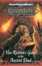 Skip Williams - Van Richten’s Guide to the Ancient Dead