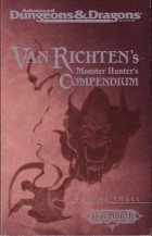  - Van Richten&#039;s Monster Hunter&#039;s Compendium Volume Three
