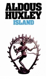 Aldous Huxley - Island