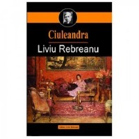 Liviu Rebreanu - Ciuleandra