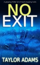 Тэйлор Адамс - No Exit