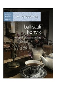 Ann O’Loughlin - Ballisaali kohvik