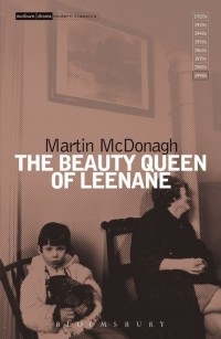 Martin McDonagh - The Beauty Queen of Leenane