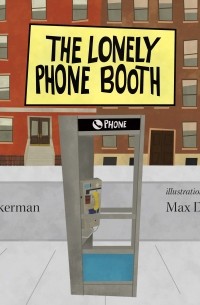 Peter Ackerman - The Lonely Phonebooth