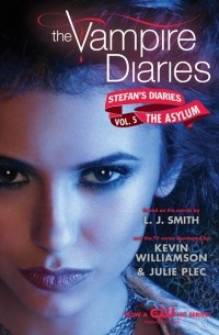 Stefan's Diaries: The Asylum