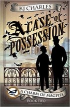 KJ Charles - A Case of Possession (сборник)