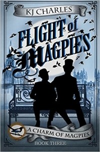 KJ Charles - Flight of Magpies (сборник)