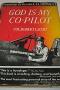 God is My Co-Pilot: A True Story of Inspiration