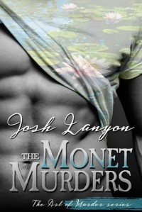 Josh Lanyon - The Monet Murders