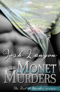 Josh Lanyon - The Monet Murders