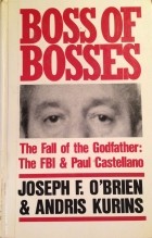  - Boss of Bosses: The FBI and Paul Castellano