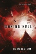 Al Robertson - Waking Hell