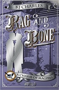 KJ Charles - Rag and Bone