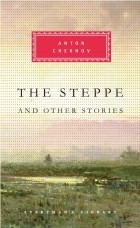 Anton Chekhov - The Steppe and other Stories