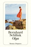 Bernhard Schlink - Olga