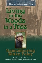 Сибил Розен - Living in the Woods in a Tree: Remembering Blaze Foley