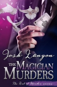 Josh Lanyon - The Magician Murders