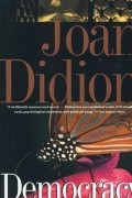 Joan Didion - Democracy