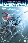  - Вселенная DC. Rebirth. Издание делюкс