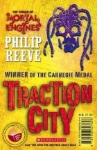 Philip Reeve - Traction City