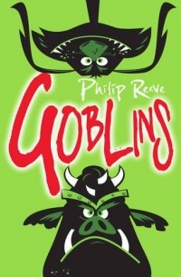 Филип Рив - Goblins
