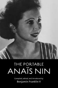 Anaïs Nin - The Portable Anais Nin