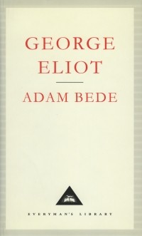 George Eliot - Adam Bede