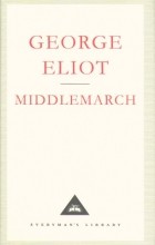 George Eliot - Middlemarch