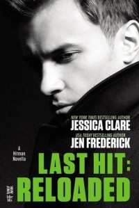 Jessica Clare and Jen Frederick - Last Hit: Reloaded