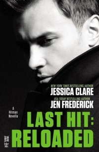 Jessica Clare and Jen Frederick - Last Hit: Reloaded