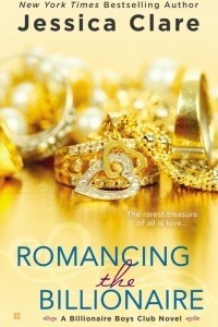 Джессика Клэр - Romancing the Billionaire