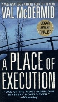 Val McDermid - A Place of Execution