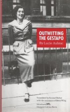 Lucie Aubrac - Outwitting the Gestapo