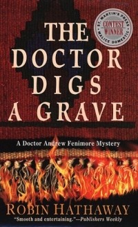 Робин Хатауэй - The Doctor Digs a Grave