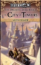 Кит Бейкер - The City of Towers