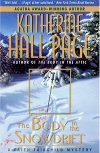 Кэтрин Холл Пейдж - The Body in the Snowdrift