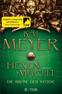 Kai Meyer - Hexenmacht