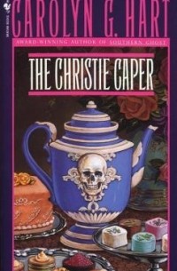Carolyn G. Hart - The Christie Caper