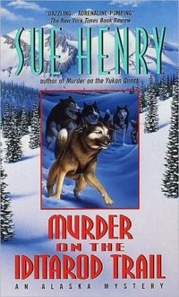 Сью Генри - Murder on the Iditarod Trail