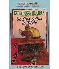 Кэти Хоган Трочек - To Live and Die in Dixie
