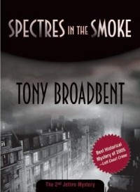 Тони Бродбент - Spectres in the Smoke