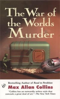 Max Allan Collins - The War of the World Murders