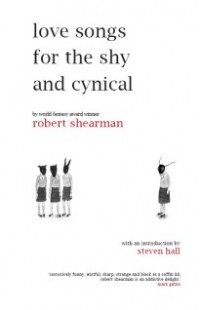Robert Shearman - Love Songs For the Shy and Cynical